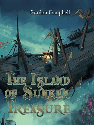 cover image of The Island of Sunken Treasure
